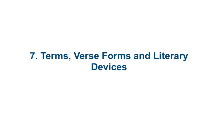 7 terms verse forms and literary devices verse and stanza