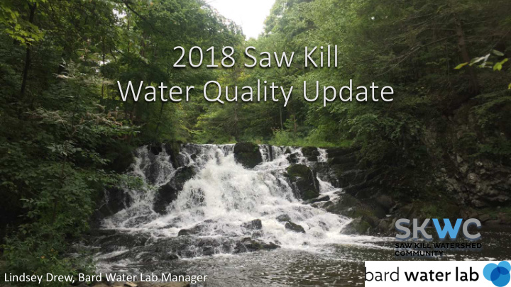 2018 saw kill water quality update