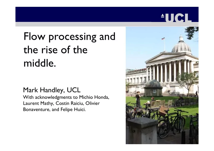 flow processing and the rise of the middle