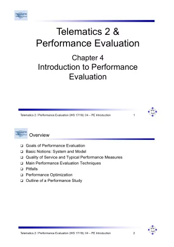 Telematics 2 &amp;  Performance Evaluation  Chapter 4  Introduction to Performance  Evaluation