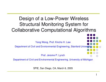 Design of a Low-Power Wireless  Structural Monitoring System for  Collaborative Computational