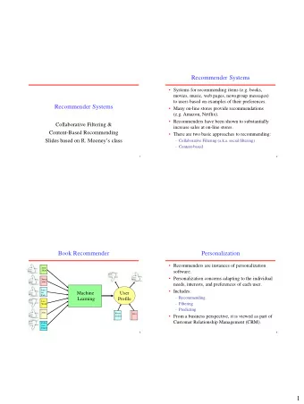 1  Collaborative Filtering  Collaborative Filtering   Maintain a database of many users