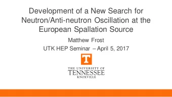 Development of a New Search for  Neutron/Anti-neutron Oscillation at the  European Spallation