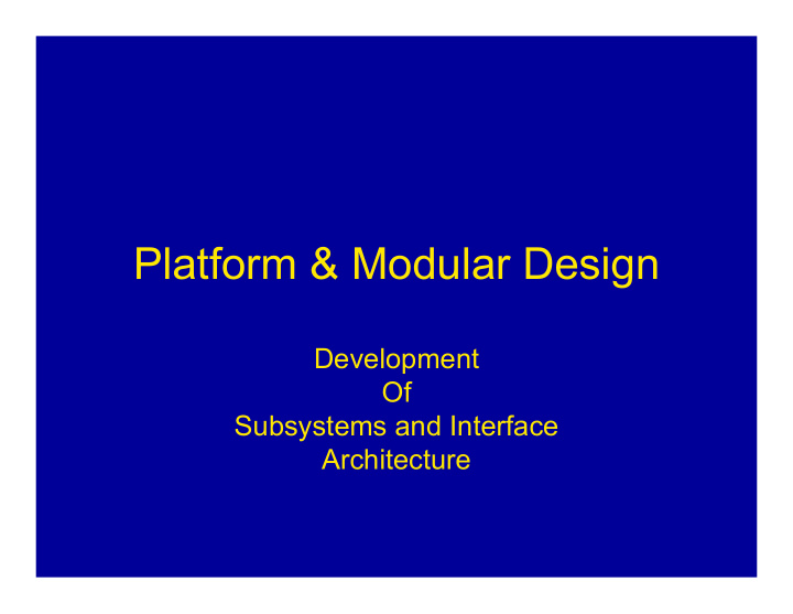 platform modular design