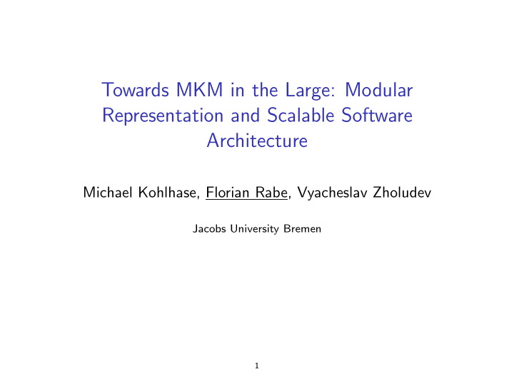 towards mkm in the large modular representation and