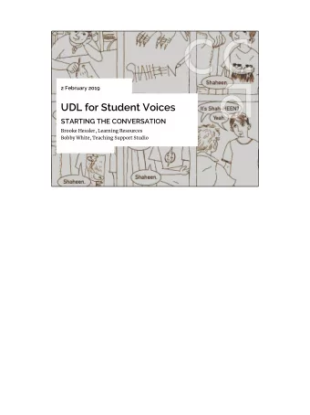 UDL for Student Voices  STARTING THE CONVERSATION  Brooke Hessler, Learning Resources  Bobby White,