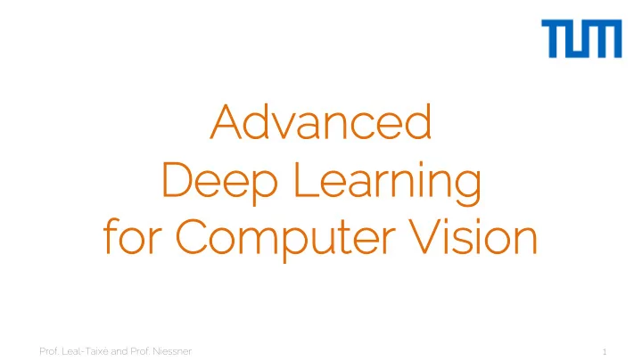 ad advance ced deep learn rning for r comput uter r vision