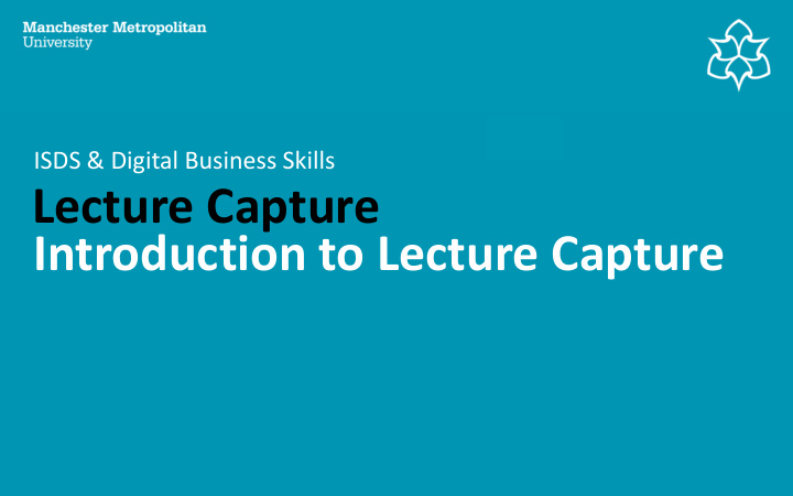 lecture capture introduction to lecture capture
