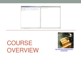 OVERVIEW  http://www.flickr.com/photos/oska  y/472097903/  CSCI 135 - Fundamentals of Computer