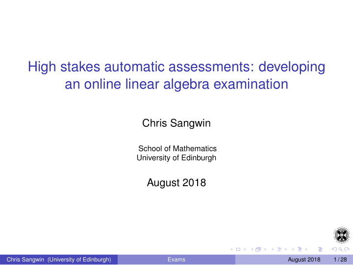 high stakes automatic assessments developing an online