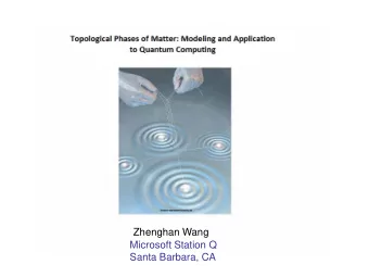 Outline  Modeling of fractional quantum Hall liquids  Theory of topological phases of matter