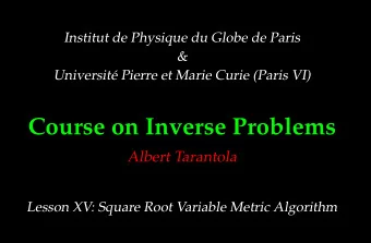 Course on Inverse Problems  Albert Tarantola  Lesson XV: Square Root Variable Metric Algorithm The