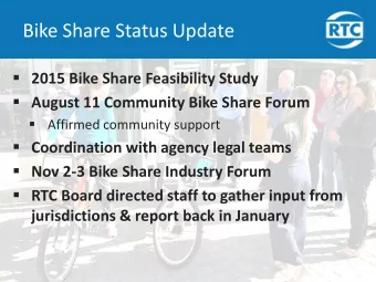 Bike Share Status Update  2015 Bike Share Feasibility Study  August 11 Community Bike Share