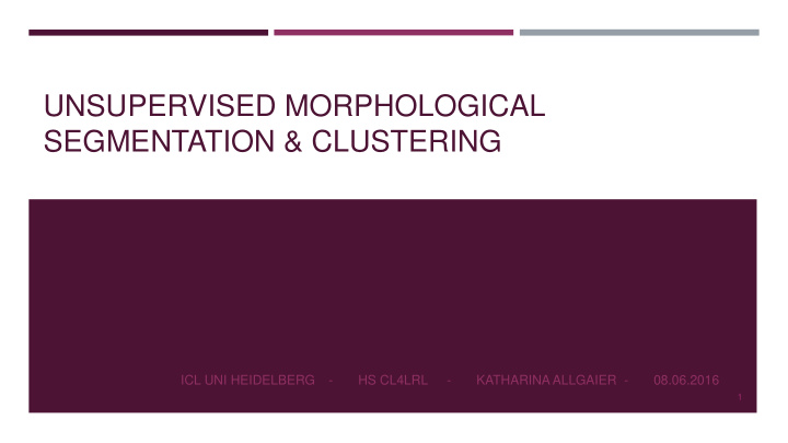 unsupervised morphological segmentation clustering