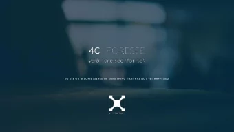 TO SEE OR BECOME AWARE OF SOMETHING THAT HAS NOT YET HAPPENED  TRAINING THE CRISIS IN CRISIS