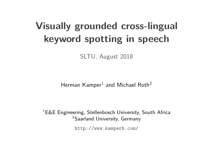 visually grounded cross lingual keyword spotting in speech