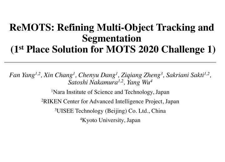 0 remots refining multi object tracking and segmentation