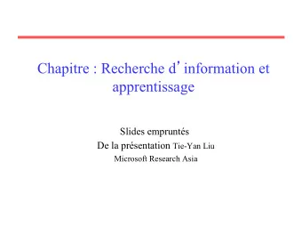 Chapitre : Recherche d  information et  apprentissage  Slides emprunts De la prsentation