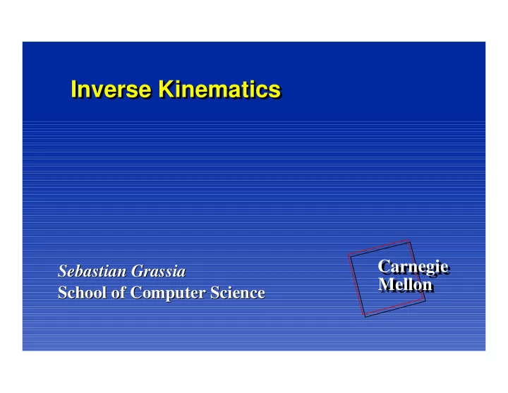 inverse kinematics inverse kinematics inverse kinematics