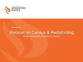 Webinar on Census &amp; Redistricting  Asian Americans Advancing Justice  Monthly Webinar Series