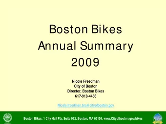 Boston Bikes  Annual Summary  2009  Nicole Freedman  City of Boston  Director, Boston Bikes