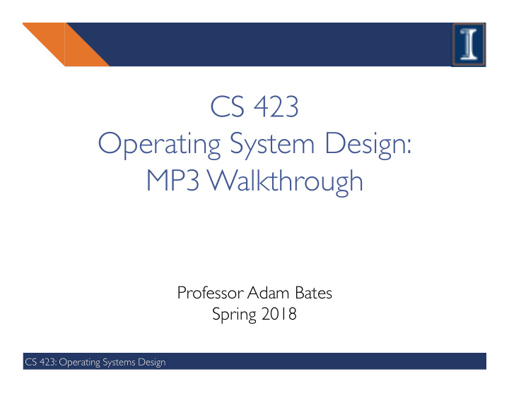 cs 423 operating system design mp3 walkthrough