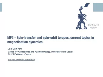 MP3 - Spin-transfer and spin-orbit torques, current topics in  magnetisation dynamics Joo-Von Kim