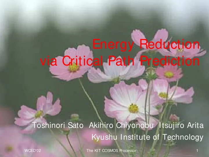 energy reduction via critical path prediction