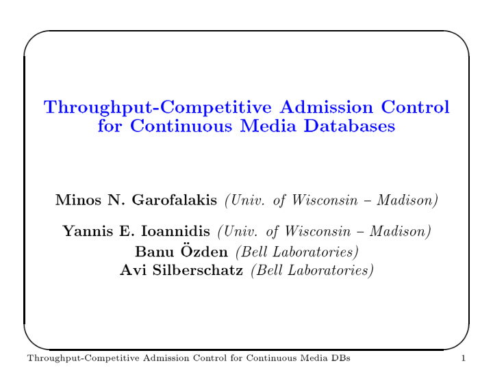 throughput comp etitiv e admission con trol for con tin