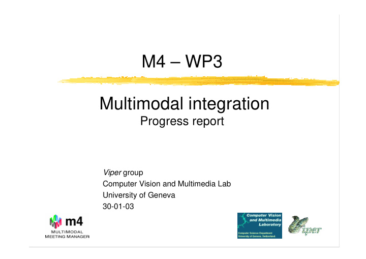 m4 wp3 multimodal integration