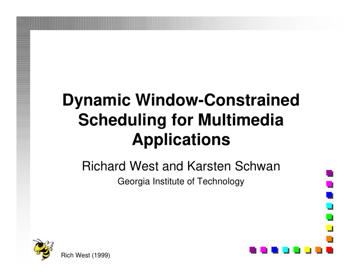 dynamic window constrained scheduling for multimedia