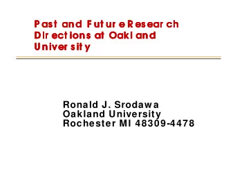 P as t  and  F ut ur e R es ear ch  P as t  and  F ut ur e R es ear ch  P as t  and  F ut ur e R es