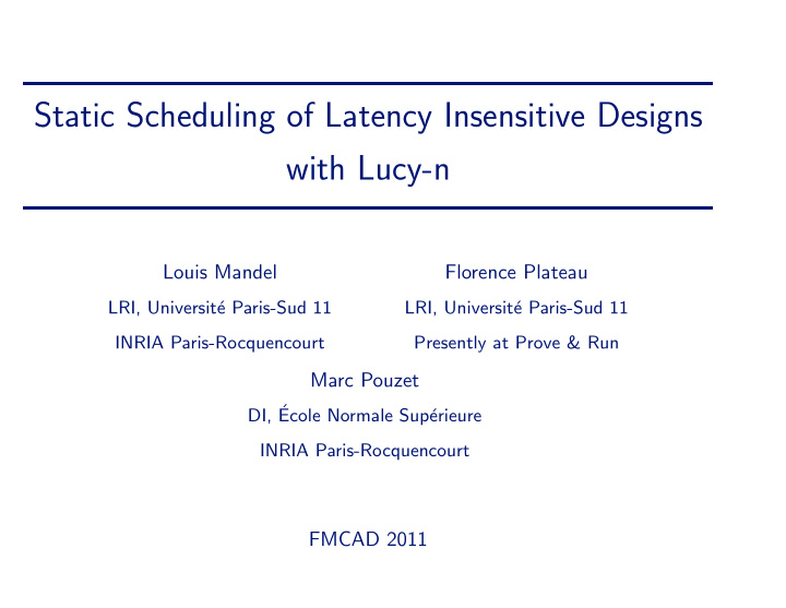 static scheduling of latency insensitive designs with