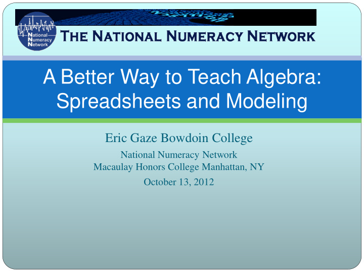 a better way to teach algebra spreadsheets and modeling