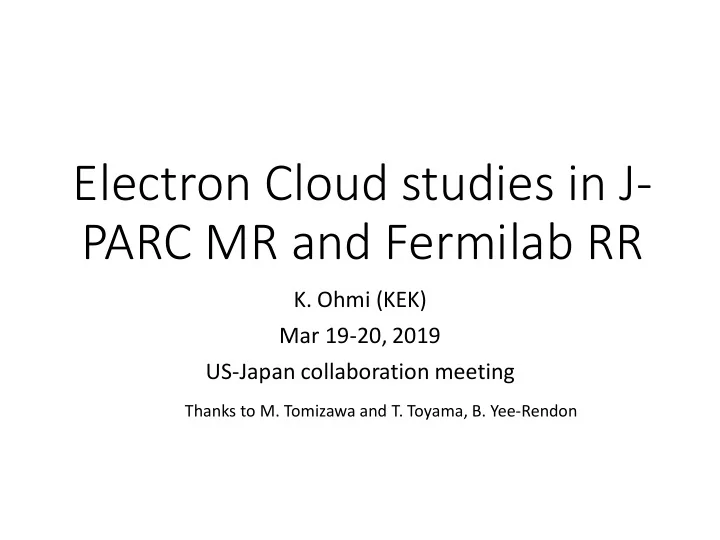 electron cloud studies in j parc mr and fermilab rr