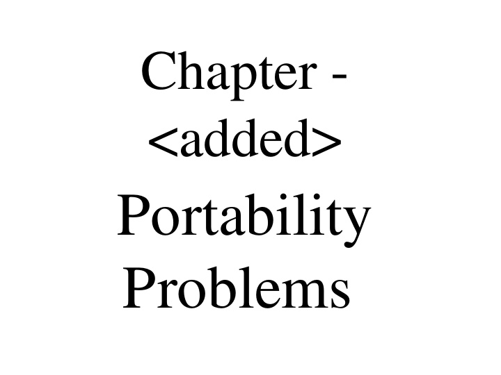 portability problems modularity
