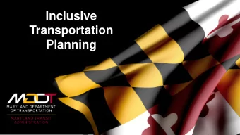 Transportation  Planning  1  What the project will do  Increase participation in transit