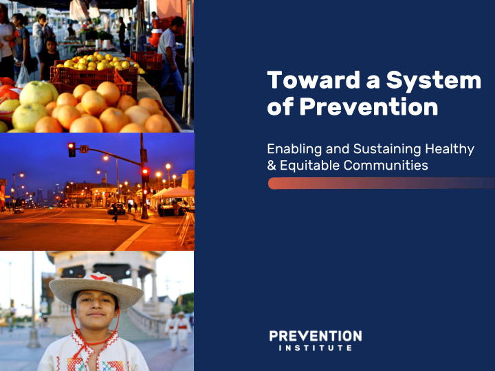 toward a system of prevention