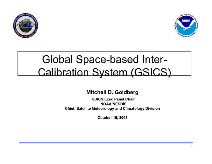 global space based inter calibration system gsics