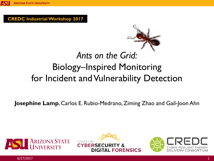 ants on the grid biology inspired monitoring for incident