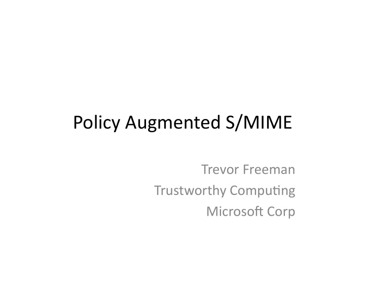policy augmented s mime