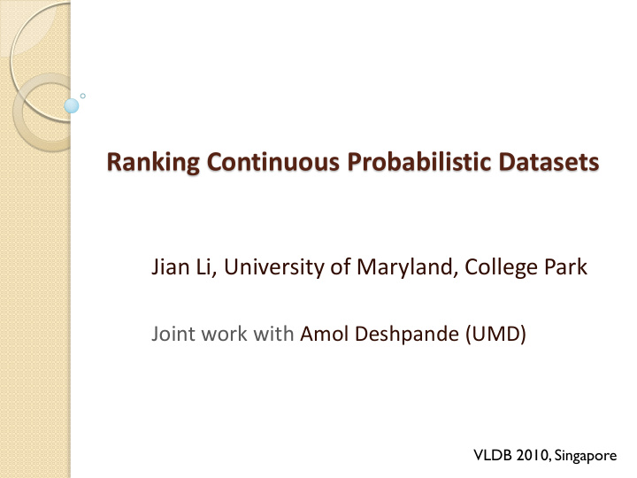 ranking continuous probabilistic datasets