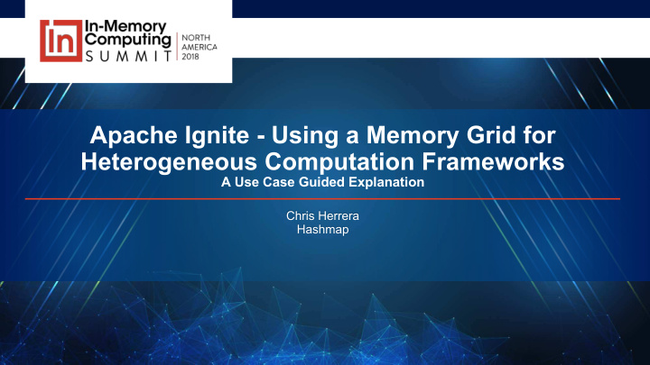 apache ignite using a memory grid for heterogeneous