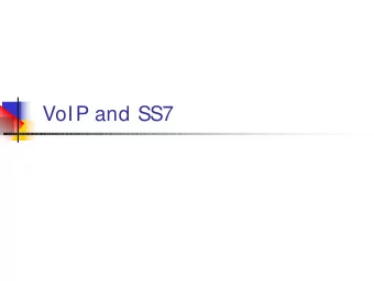 VoIP and SS7  Introduction  Channel Associated Signaling  (CAS)  Still widely deployed today
