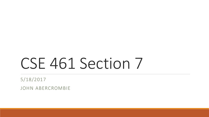 cse 461 section 7