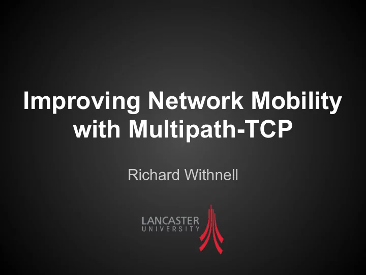 improving network mobility with multipath tcp