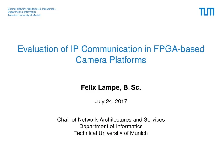 evaluation of ip communication in fpga based camera