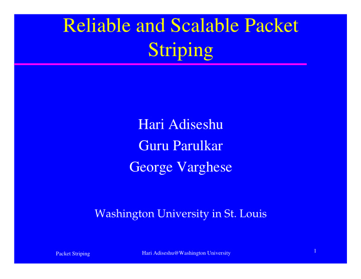 reliable and scalable packet striping