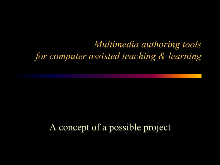 multimedia authoring tools for computer assisted teaching