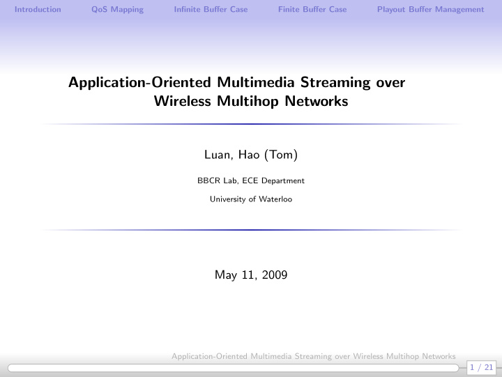 application oriented multimedia streaming over wireless